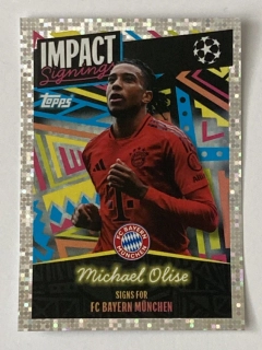 2024/25 Champions League Sticker #413 Michael Olise - IMPACT SIGNINGS