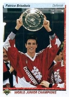 1990-91 Upper Deck #454 Patrice Brisebois - WORLD JUNIOR CHAMPIONS