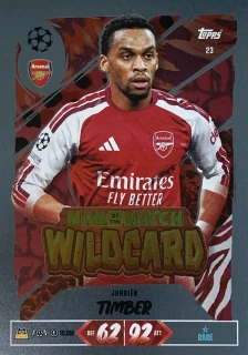 2026/27 Match Attax UCC #023 Jurriën Timber - MAN OF THE MATCH WILDCARD [Arsenal]