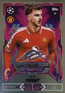 2026/27 Match Attax UCC #060 Mason Mount - POWER PLAY SIGNATURE STYLE [Manchester United]