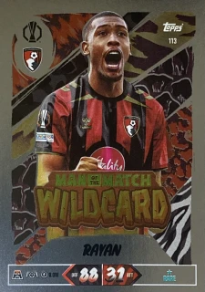 2026/27 Match Attax UCC #113 Rayan - MAN OF THE MATCH WILDCARD [AFC Bournemouth]