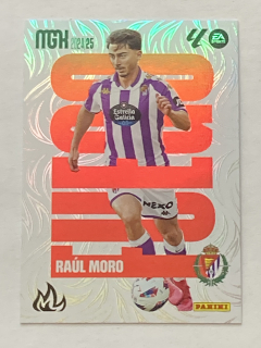 2024/25 Panini MGK LaLiga #501 Raúl Moro - FUEGO