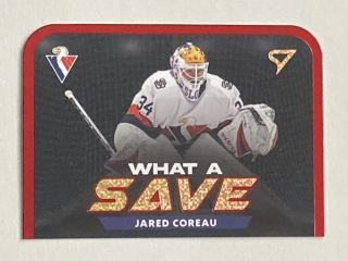 2023/24 Tipos Extraliga LIMITED #WS-08 Jared Coreau - WHAT A SAVE /20