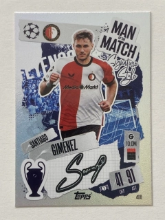 2024/25 Topps Match Attax #408 Santiago Giménez - MAN OF THE MATCH [Feyenoord Rotterdam]