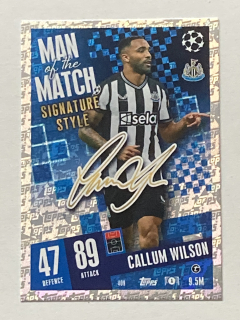 2023/24 Topps Match Attax #409 Callum Wilson - MAN OF THE MATCH [Newcastle United F.C.]
