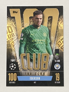 2023/24 Topps Match Attax #482 Ederson - 100 CLUB [Manchester City]