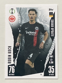 2023/24 Topps Match Attax Extra #019 Robin Koch - SQUAD UPDATE [Eintracht Frankfurt]