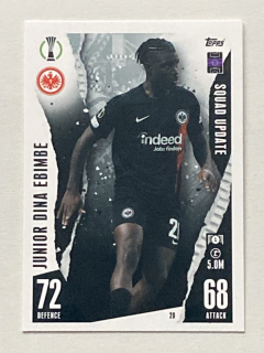 2023/24 Topps Match Attax Extra #020 Junior Dina Ebimbe - SQUAD UPDATE [Eintracht Frankfurt]