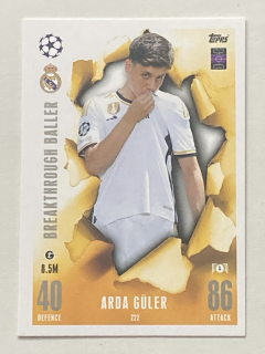 2023/24 Topps Match Attax Extra #222 Arda Güler - BREAKTHROUGH BALLER [Real Madrid C.F.]