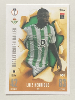2023/24 Topps Match Attax Extra #223 Luiz Henrique - BREAKTHROUGH BALLER [Real Betis Balompié]