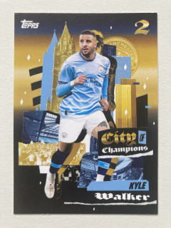 2024/25 Topps Manchester City #37 Kyle Walker - CITY OF CHAMPIONS