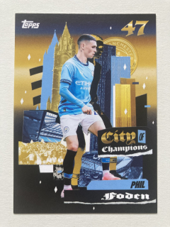 2024/25 Topps Manchester City #41 Phil Foden - CITY OF CHAMPIONS