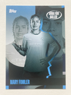 2024/25 Topps Manchester City #48 Mary Fowler - BONA FIDE BALLER
