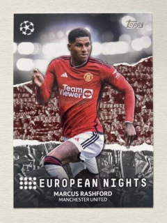 2023/24 Topps UCC #EN-19 Marcus Rashford - EUROPEAN NIGHTS [Manchester United]