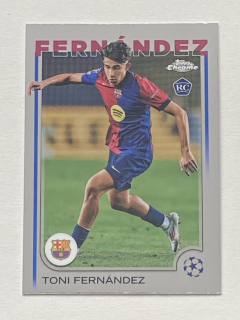 2024/25 Topps Chrome UCC #085 Toni Fernández - ROOKIE [FC Barcelona]