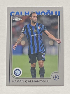 2024/25 Topps Chrome UCC #165 Hakan Çalhanoglu [FC Internazionale Milano]